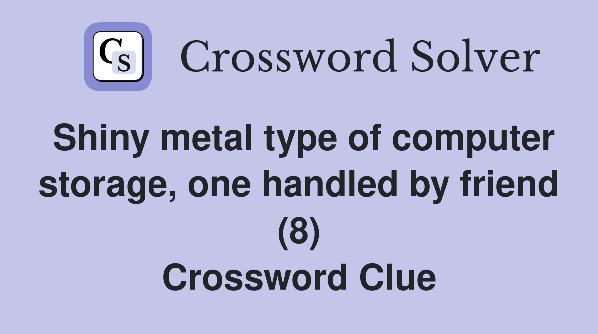 Shiny metal type of computer storage, one handled by friend (8